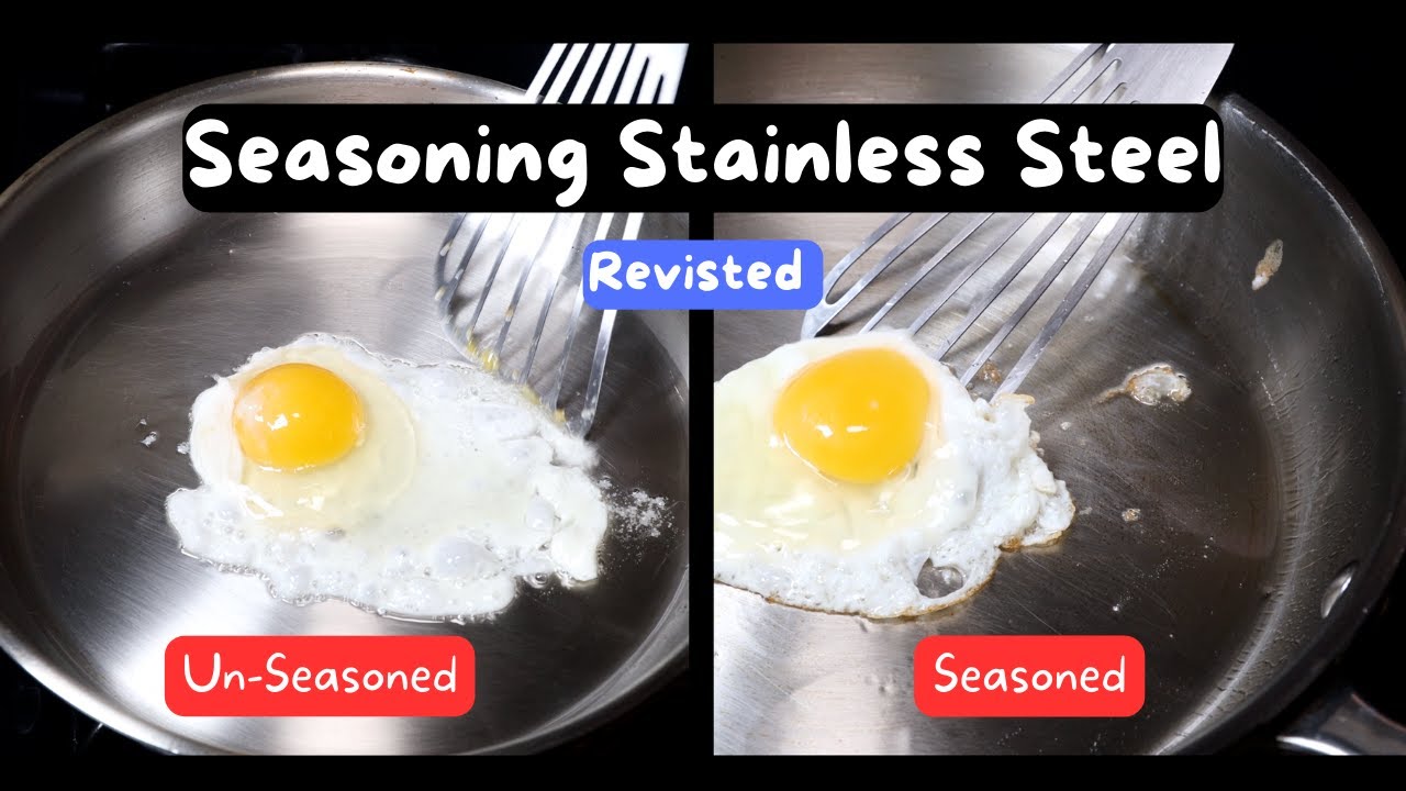 Does Seasoning a Stainless Steel Pan Make It Truly Non-Stick?