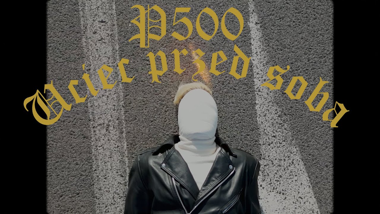 P500 - Uciec przed sobą
