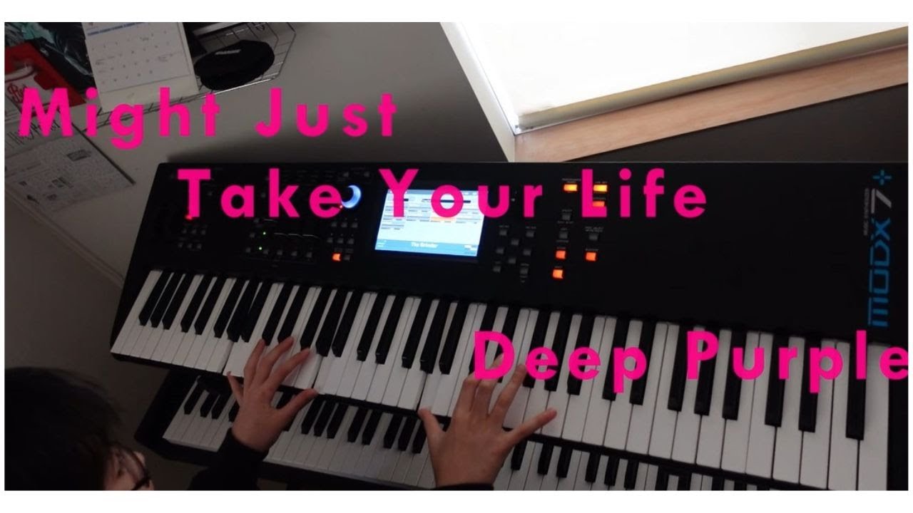 Might Just Take Your Life / Deep Purple Play Organ