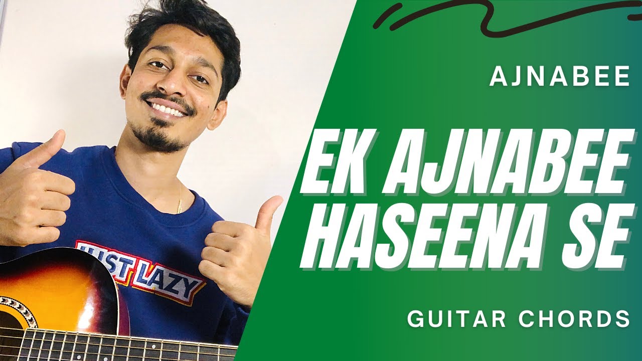 Ek Ajnabee Haseena Se | Kishor Kumar | Ajnabee | Guitar Chords Tutorial | Easy Notes
