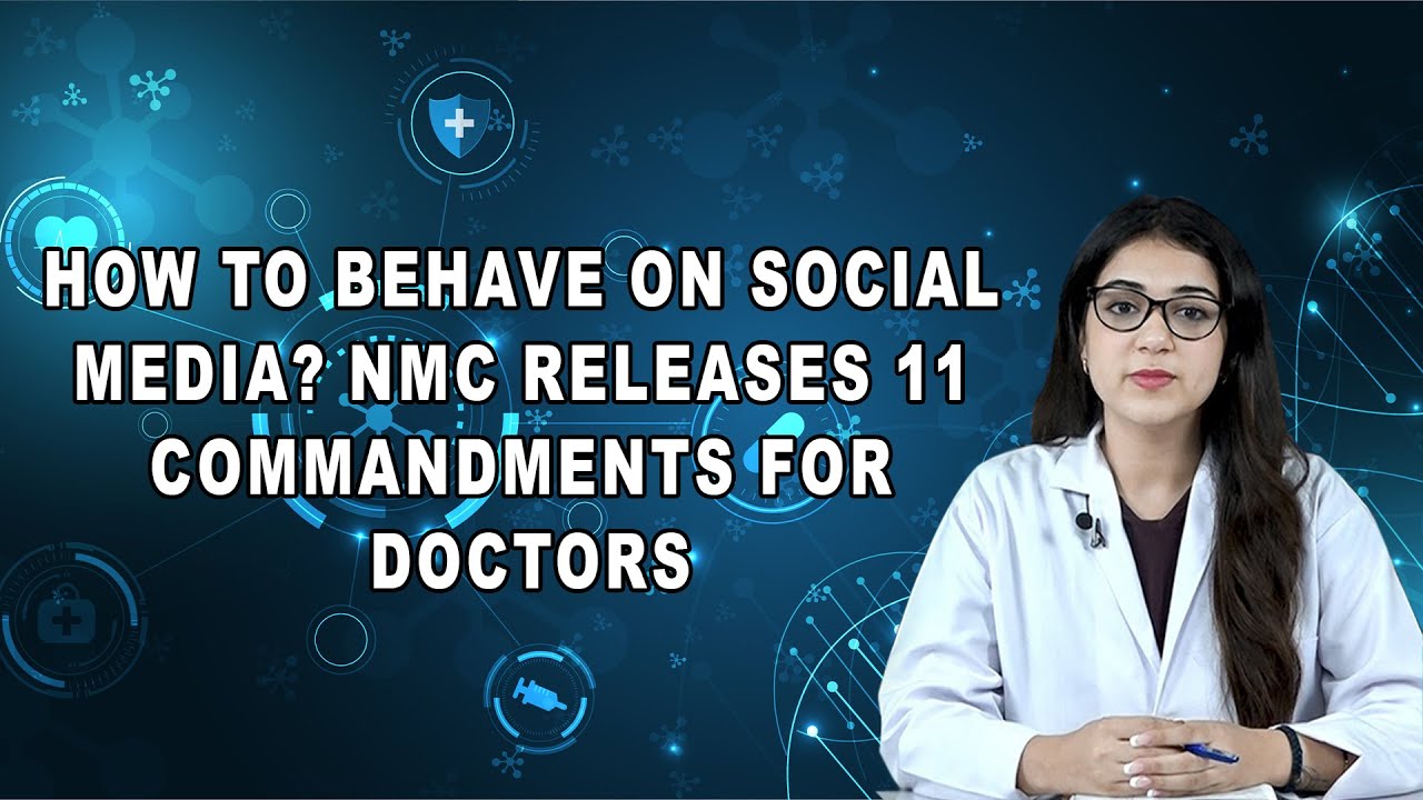 How To Behave On Social Media? NMC Releases 11 Commandments For Doctors