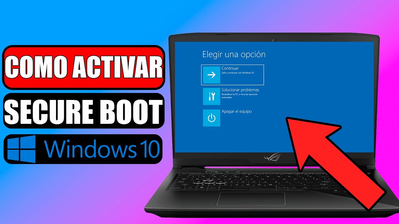 ✅Como activar el arranque seguro para windows 10 (Actualizado 2026)