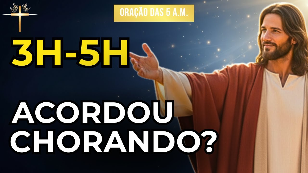 Acordou 3h CHORANDO Sem Motivo? Oração para Curar Feridas Emocionais