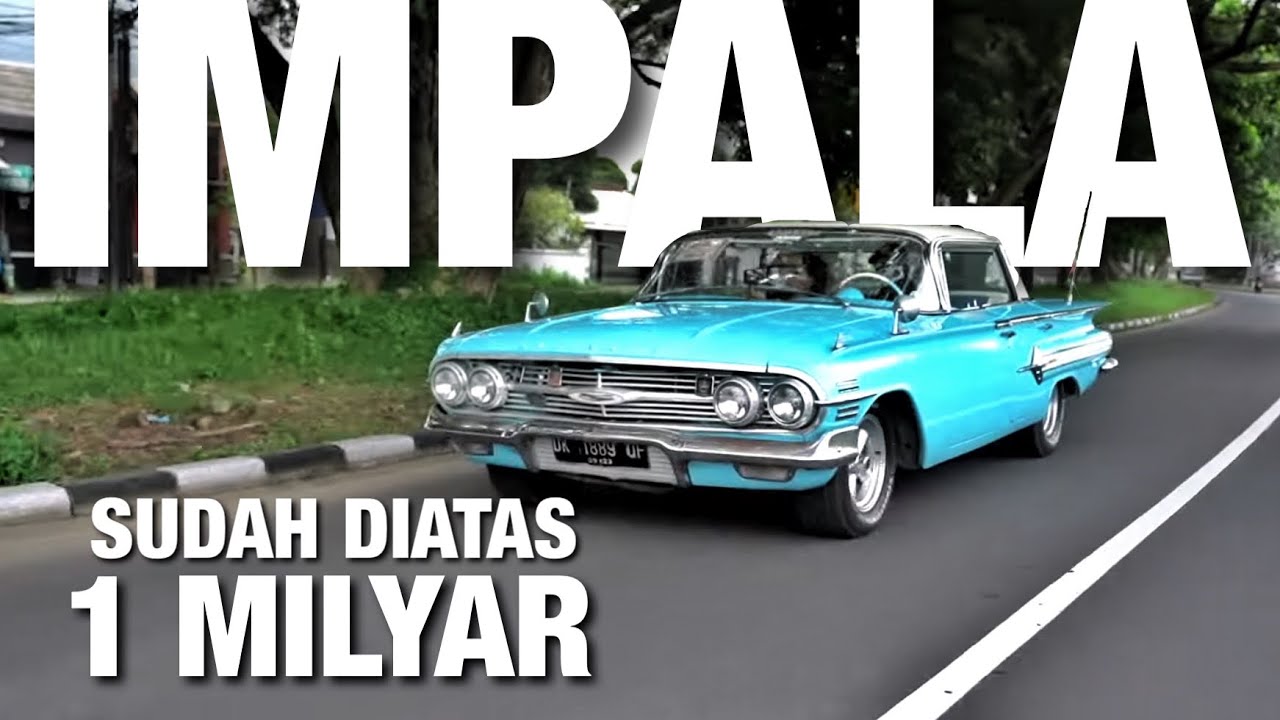 NYETIR CHEVROLET IMPALA, MOBIL KLASIK YG SUDAH MAHAL