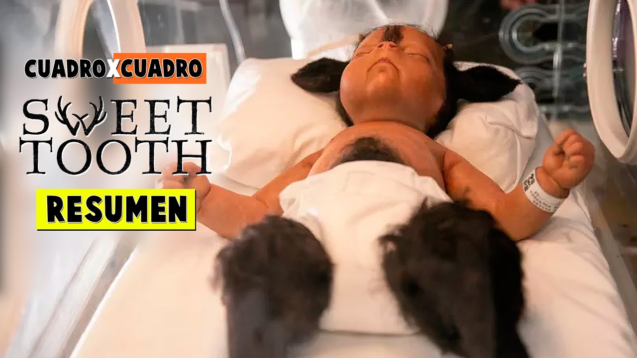 Los HÍBRIDOS ya están aquí | Sweet Tooth Temporada 1 | #Contadita en 17 minutos