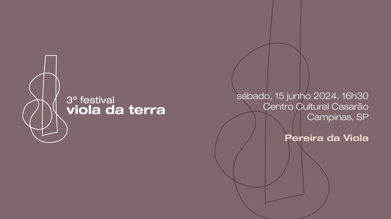3º Festival Viola da Terra - Pereira da Viola