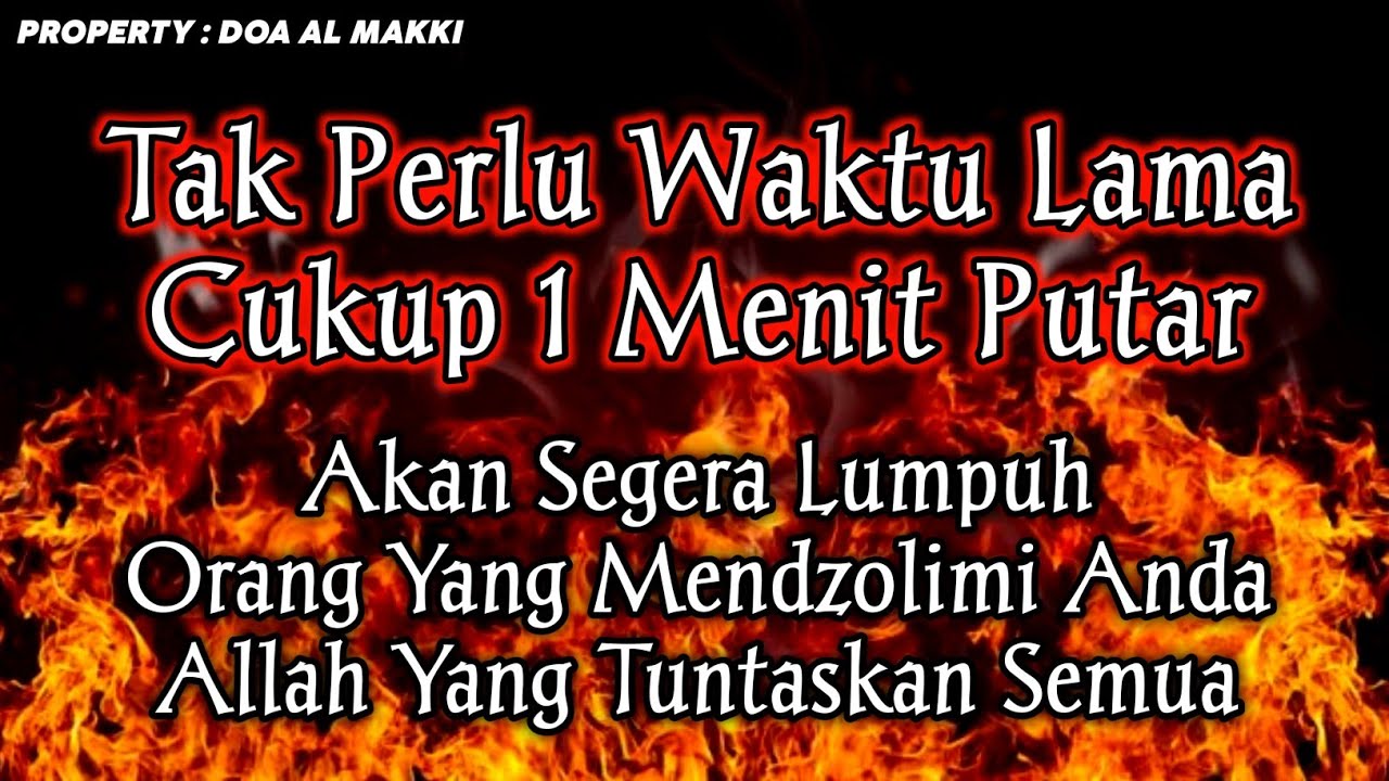 PUTAR SEGERA AYAT INI❗Agar Orang Yang Dzolim Pada Anda Mendapat Karma & Balasan Dari Allah❗