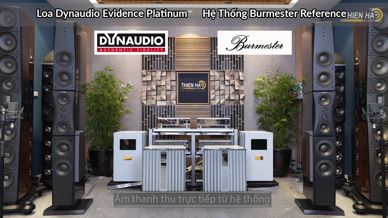 Burmester Reference Power 909 MK5 + Pre-amp 077 + CD 069 Phối Ghép  Dynaudio Evidence Platinum