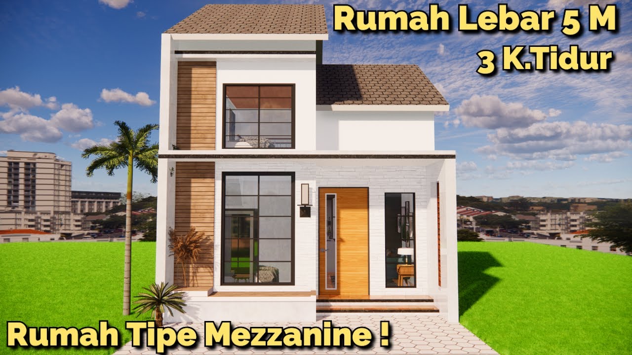 Rumah Tipe Mezzanine Lebar 5 Meter 3 Kamar Tidur