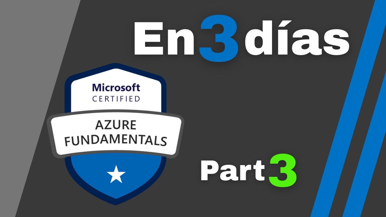 Microsoft Azure AZ 900 en 3 días | Parte 3: Configuración práctica y primeros pasos