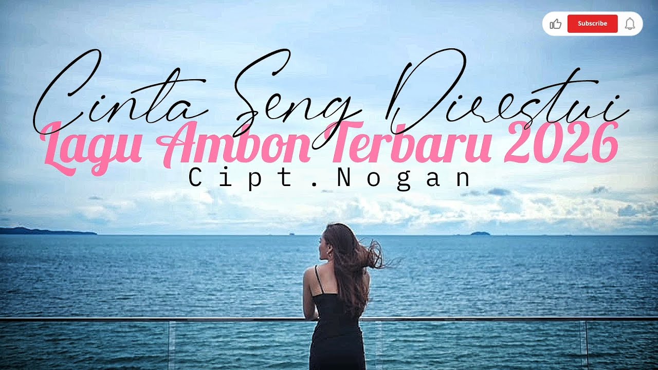 Cinta Seng Direstui-Lagu Ambon Terbaru 2026