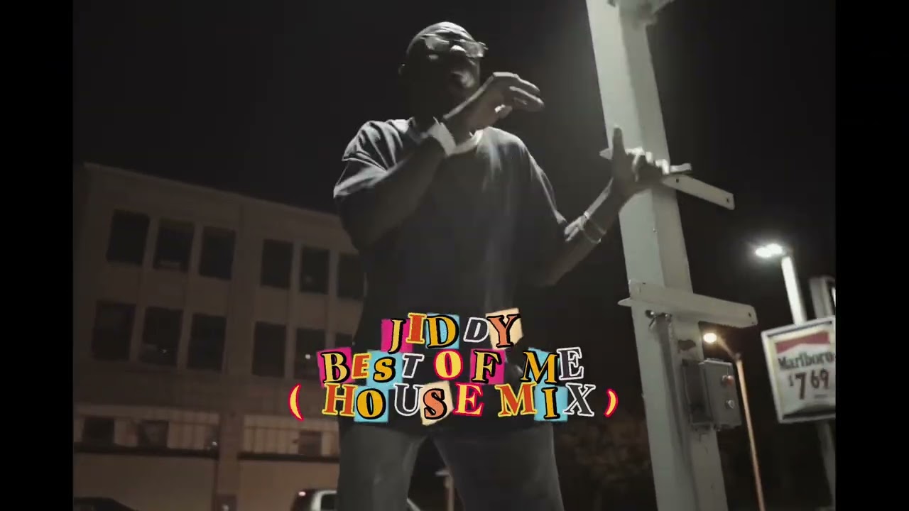 JIDDY - BEST OF ME ( HOUSE MIX ) 