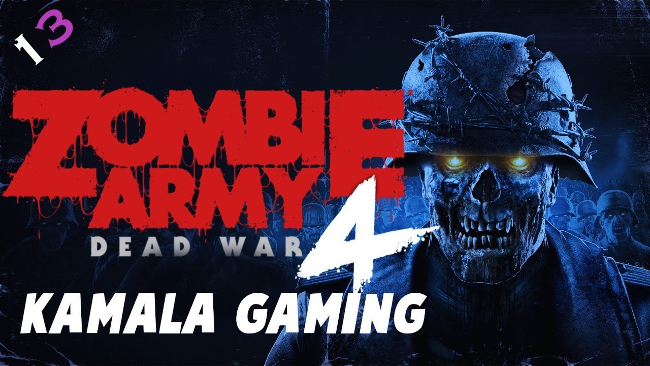 Kamala Gaming Prezentuje: Zombie Army 4 Dead War 13 Kolejna Piekielna Wierza