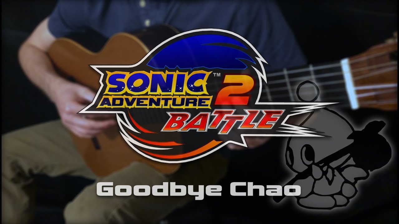 Sonic Adventure 2 Battle - Goodbye Chao (Guitar Cover)