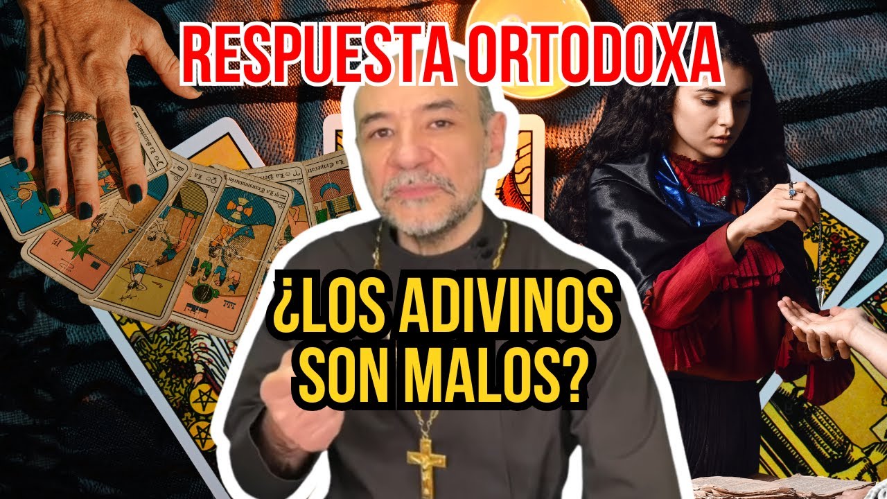 ¿La CLARIVIDENCIA es MALA? - Respuesta Ortodoxa