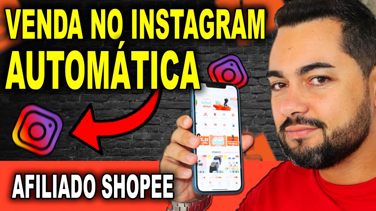 Afiliado Shopee: Como Vender no Instagram de Forma Automática e Todo Dia Pelo Reels No Celular