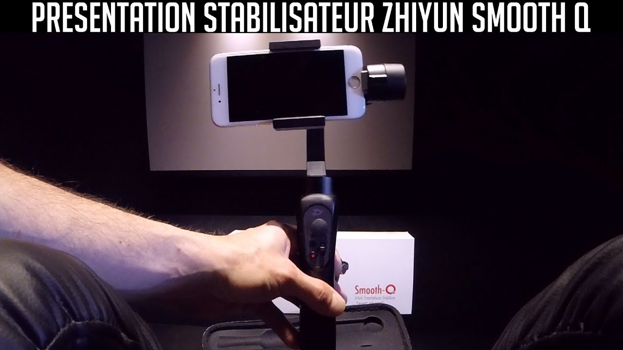 ZHIYUN - UN STABILISATEUR BIEN PRATIQUE