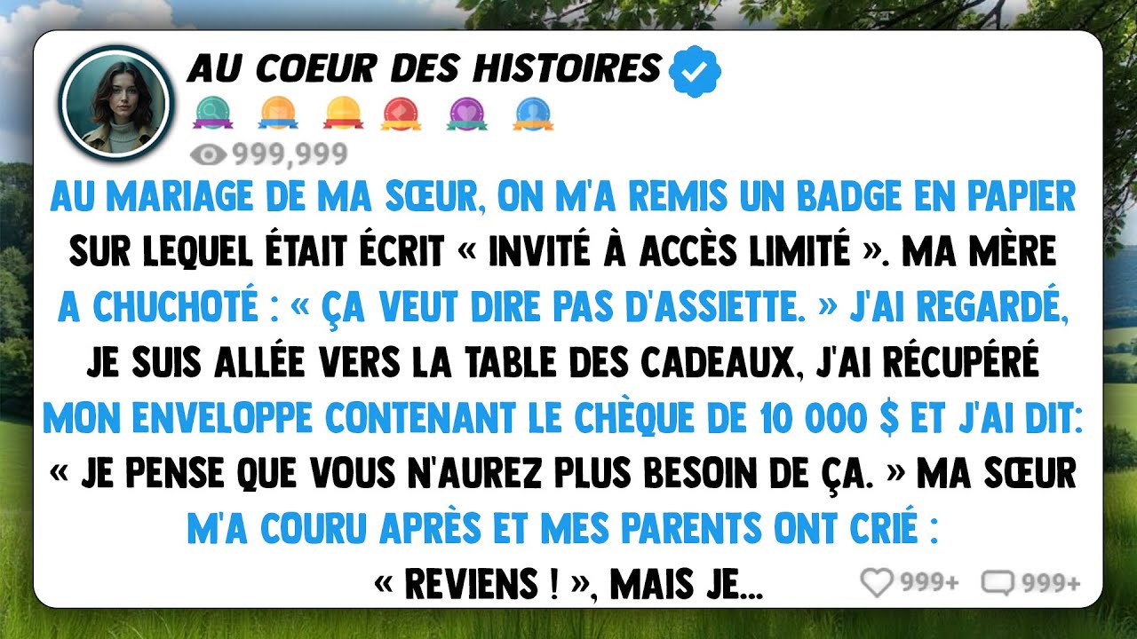 Au mariage de ma sœur, on m'a remis un badge en papier sur lequel était écrit « invité à accès...