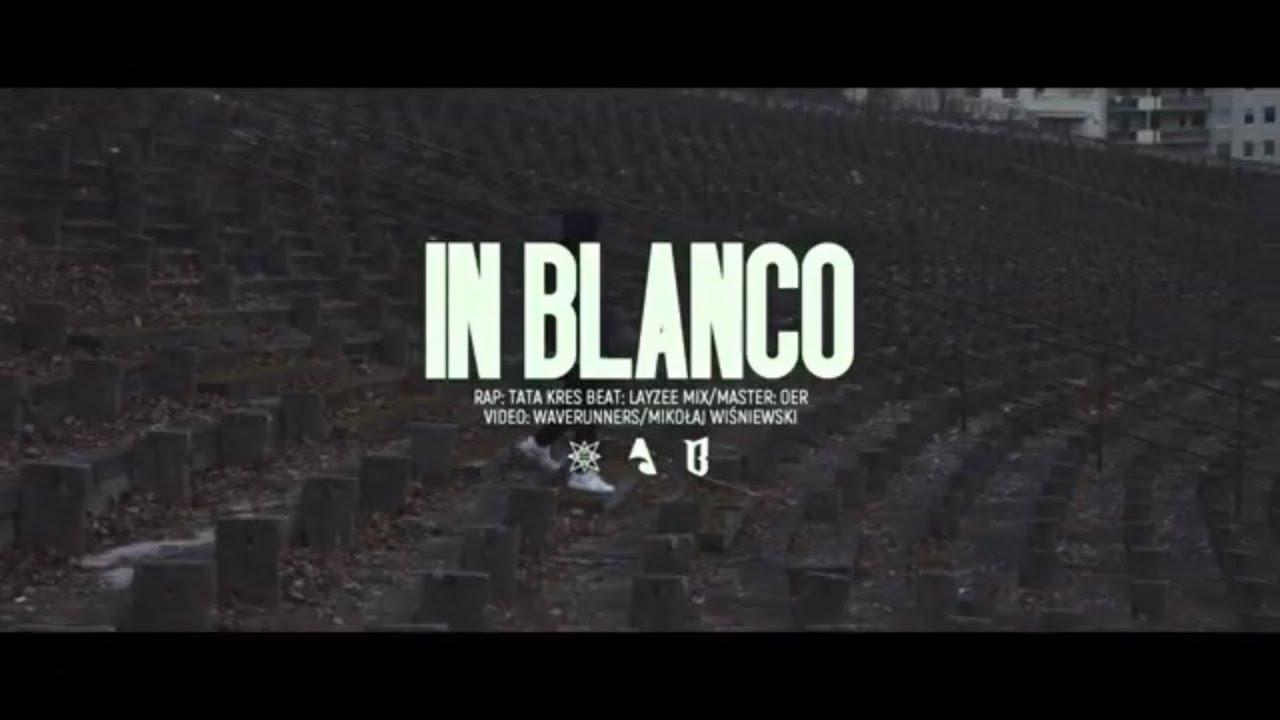 Tata Kres - IN BLANCO  (prod. Layzee) [REUPLOAD]