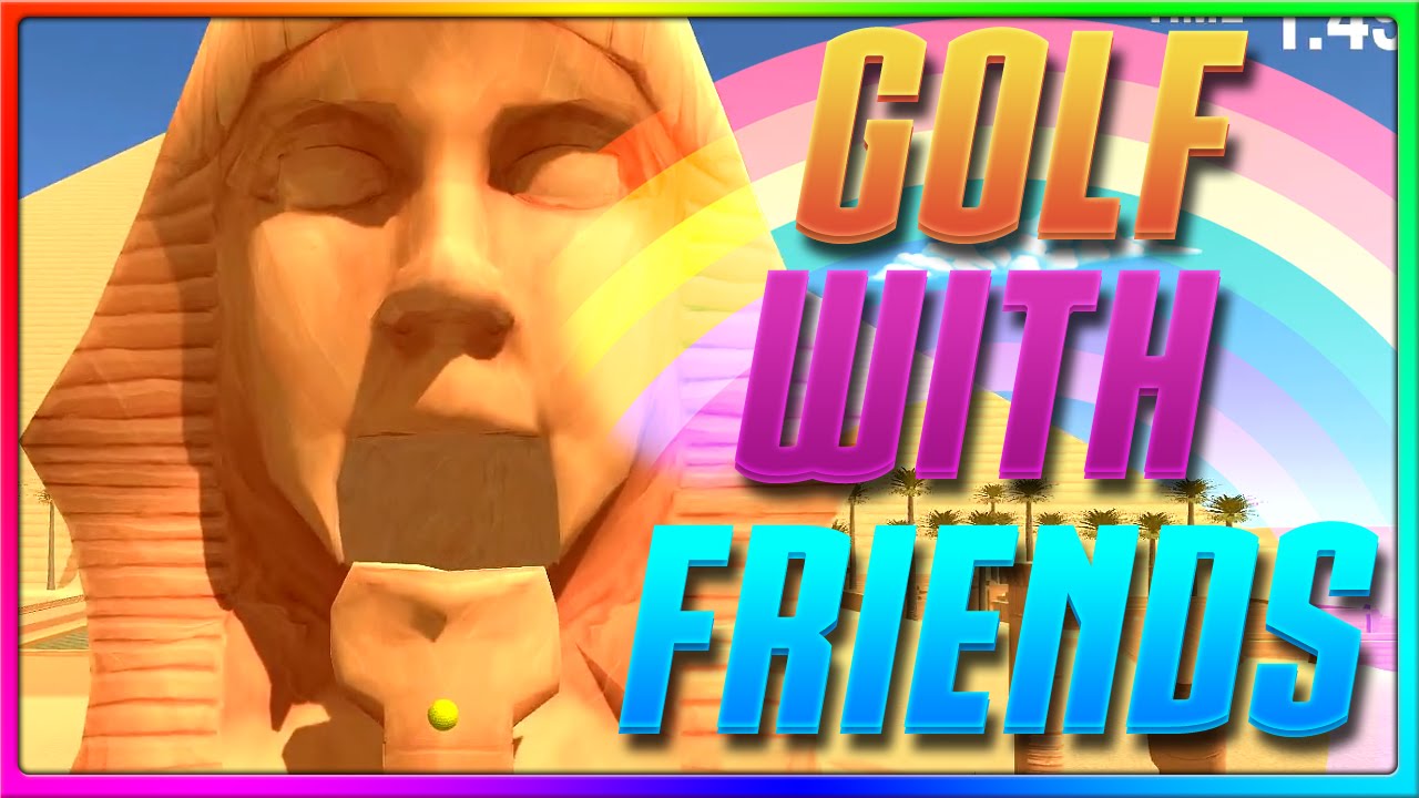 PUT IT IN THE HOLE! (Golf with Friends!)