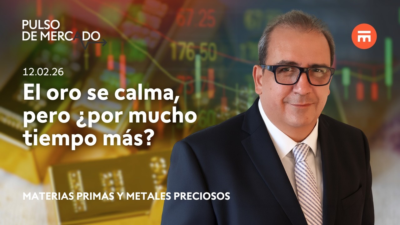 El oro se calma, pero ¿por mucho tiempo más? | Adrián Aquaro | Pulso de Mercado