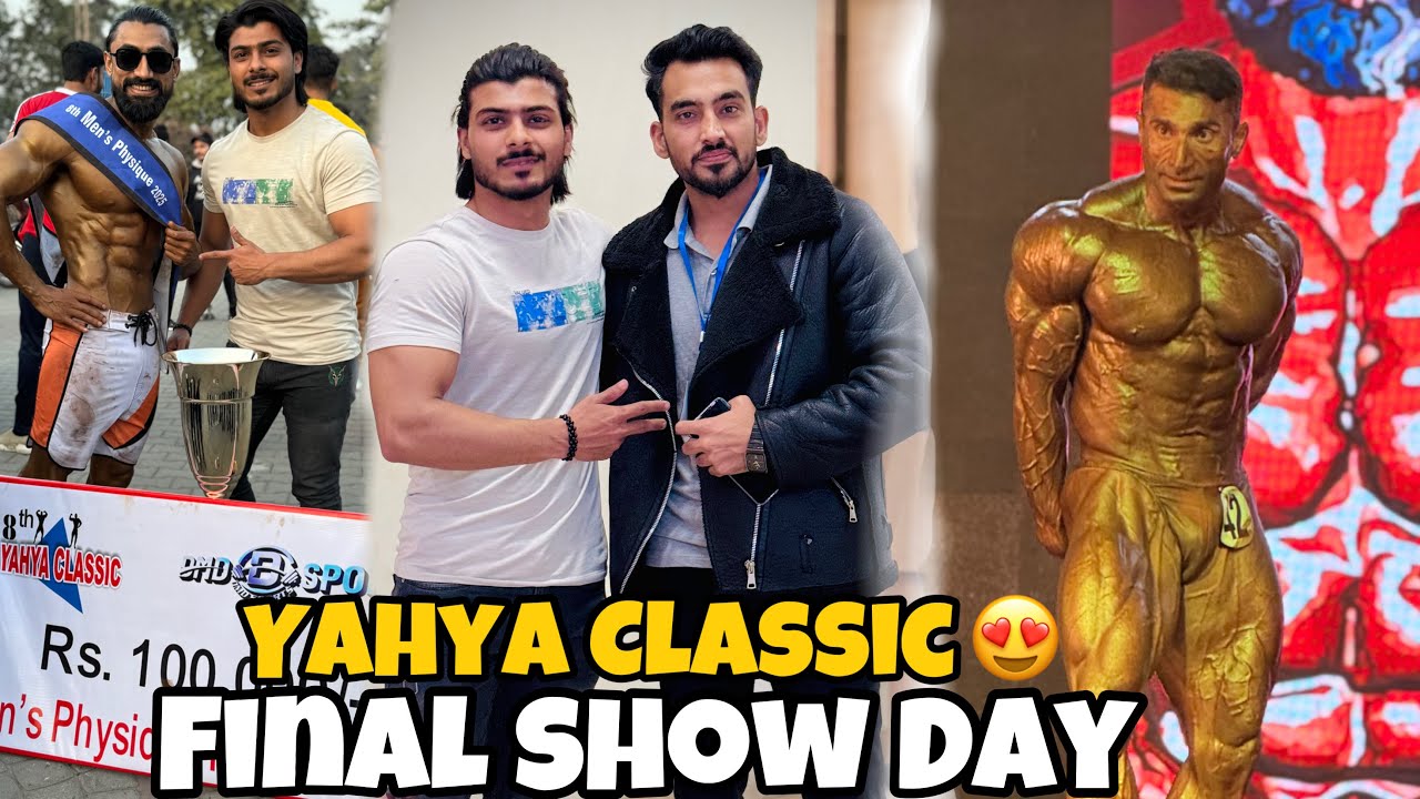 Yahya Classic Mr Pakistan 2024-25 Competition| Larky K Sath Bohat Galat Hwa🥹| Kon Bana Mr Pakistan🤔