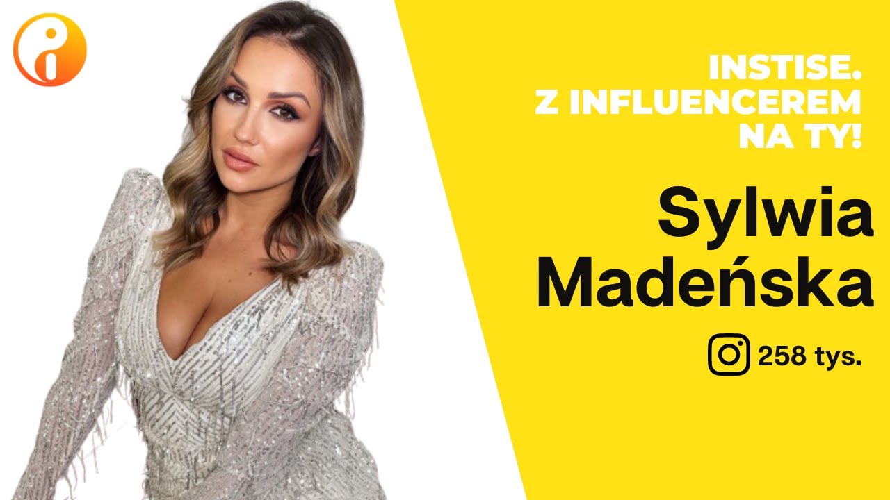 Instise. Z Influencerem na Ty! Odc. 18 - Sylwia Madeńska