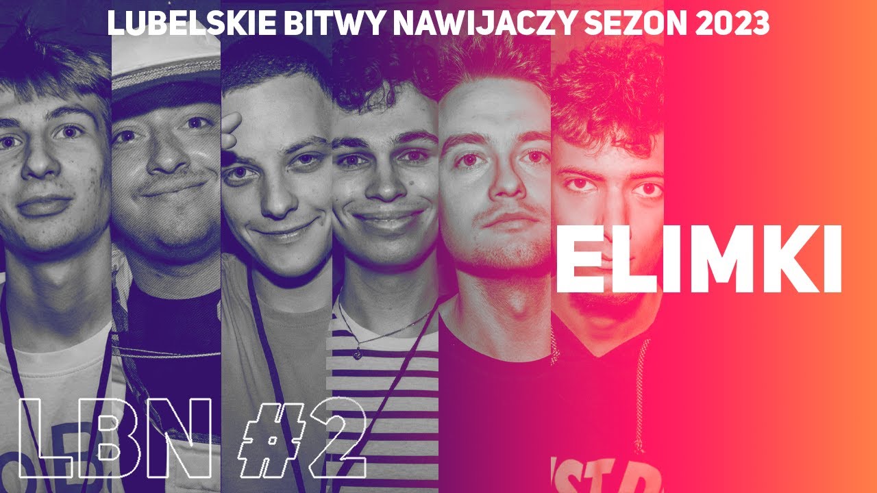 LBN #2 (2023) - ELIMINACJE