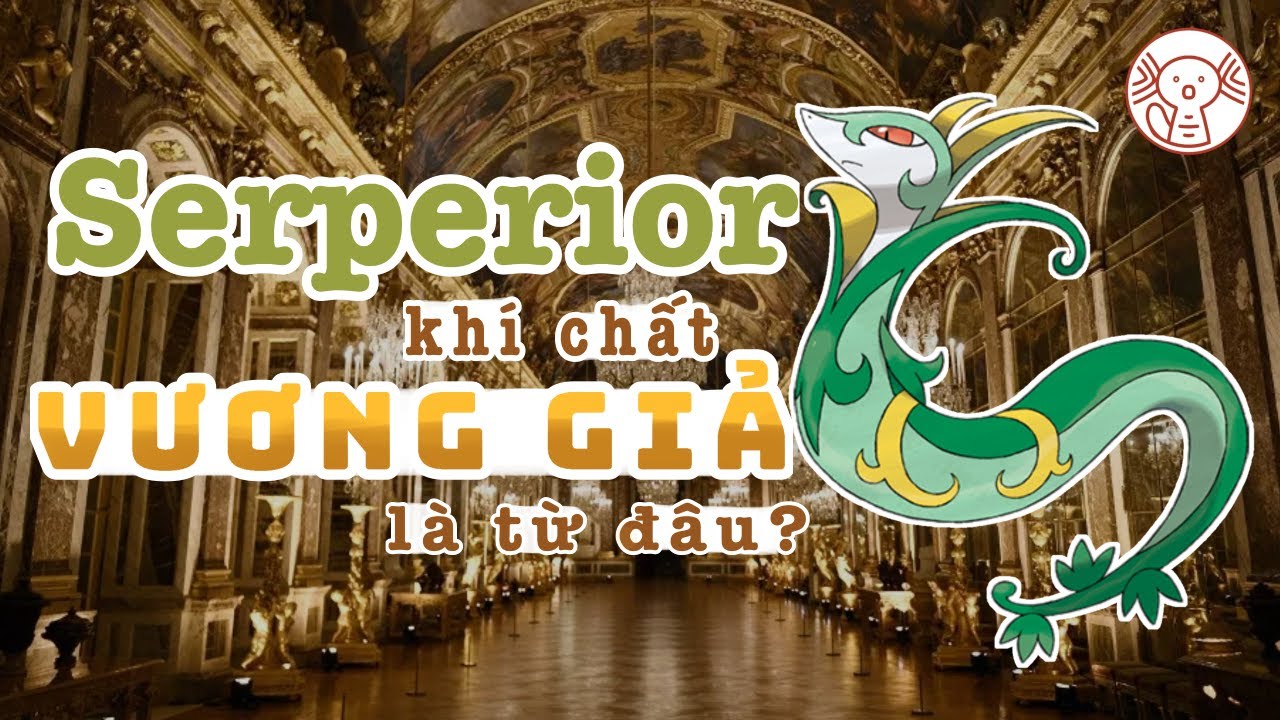 Tổng hợp những Ý TƯỞNG tạo nên gia đình Serperior | All Serperior Line's Concepts | Upah Ú Òa