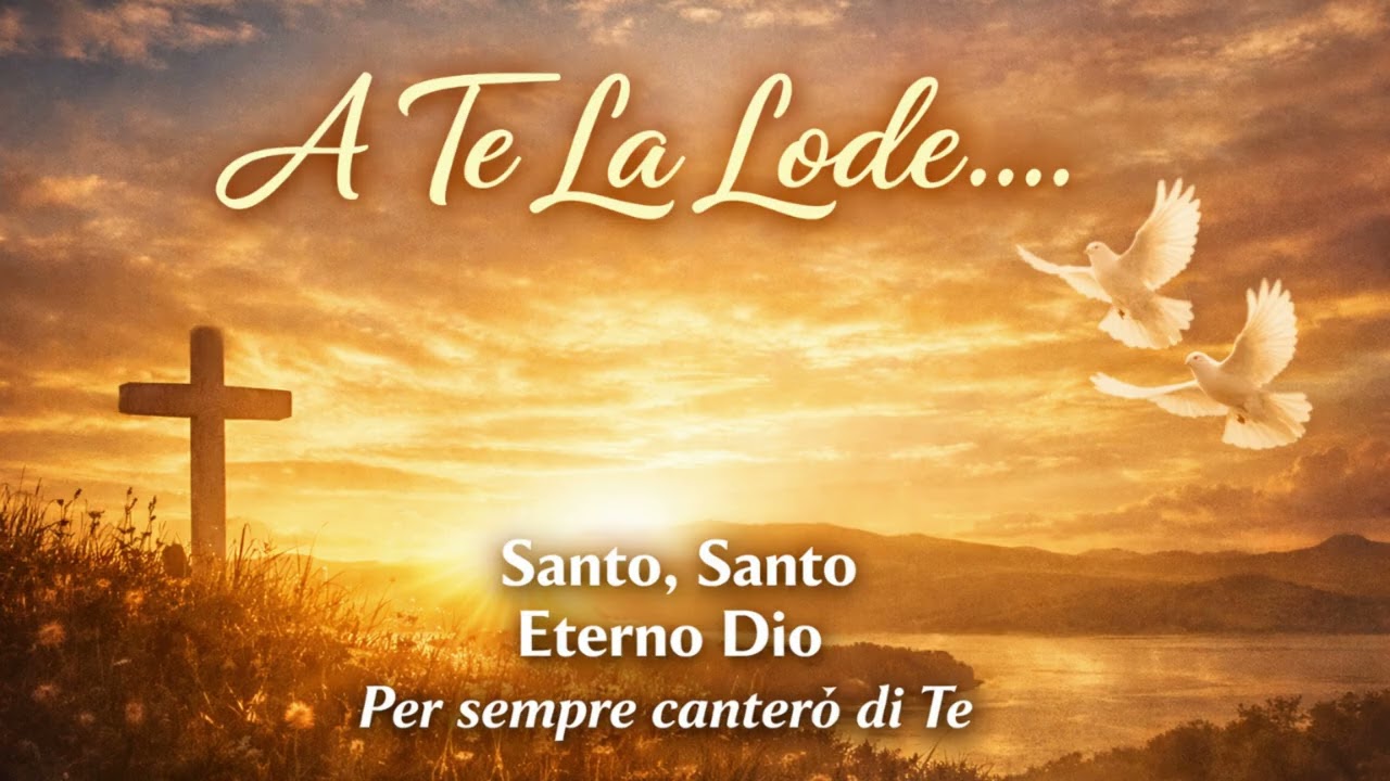 A Te La Lode | Musica Cristiana