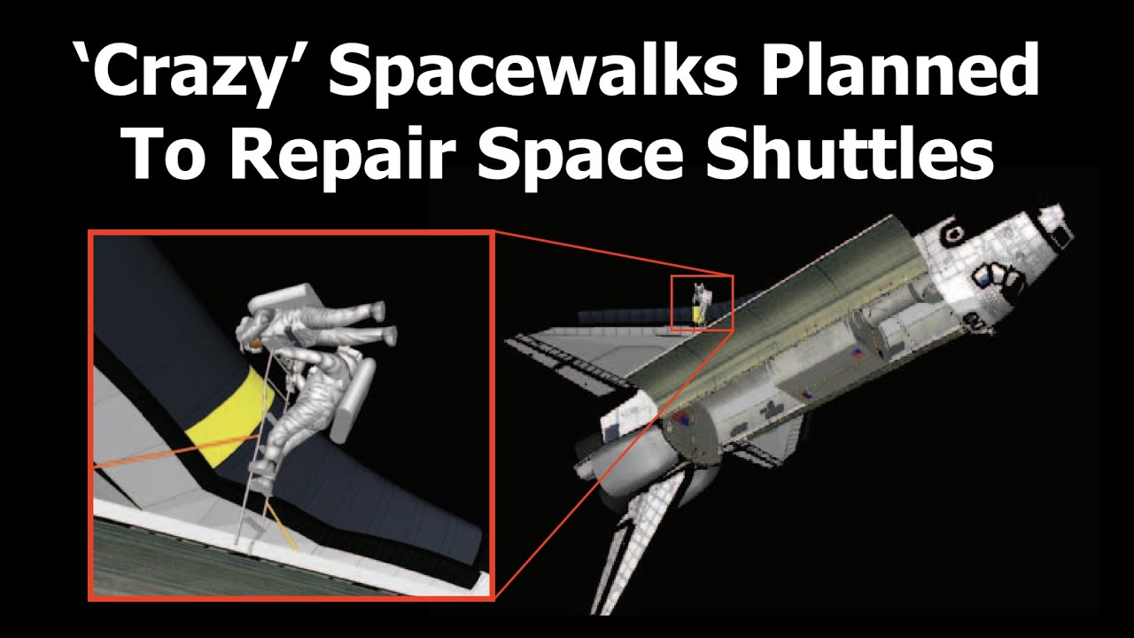 The Crazy Plans For Emergency Spacewalks To Save The Space Shuttle