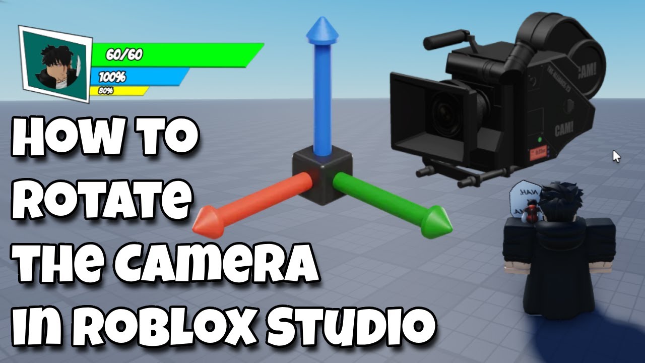 How to Rotate the Camera in Roblox Studio