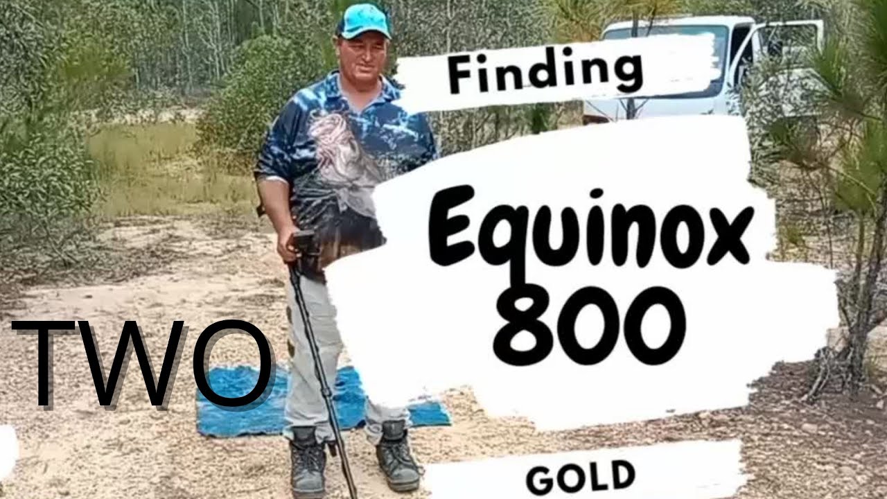 Finding Gold with Equinox 2