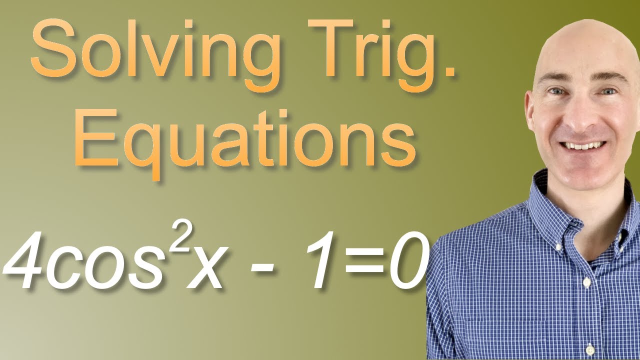 Solving Trig Equations