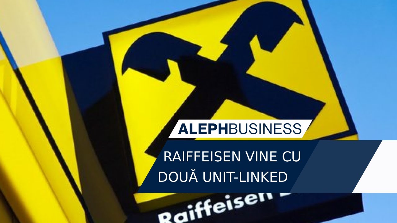 RAIFFEISEN VINE CU DOUĂ UNIT-LINKED