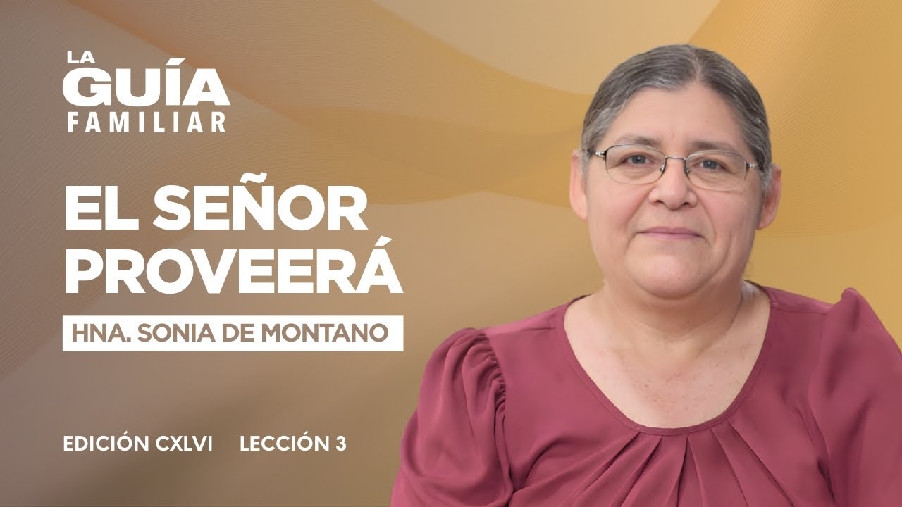 🕊️🙏 El Señor Proveerá | La Guía Familiar