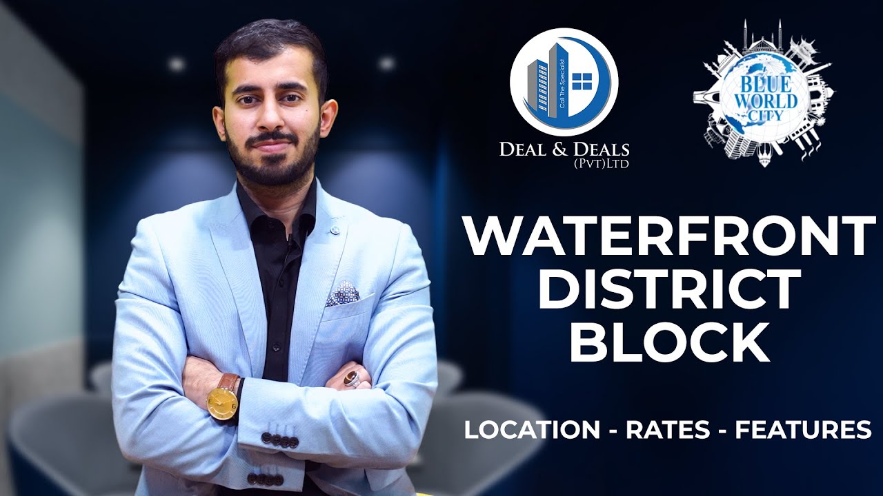 Blue World City Waterfront District | Latest Block | All Details | Rates, Location, Features