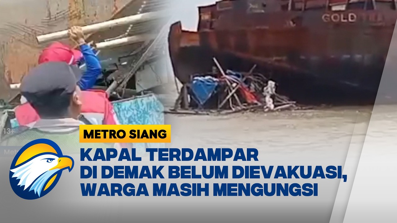 Terdamparnya Kapal Tongkang Picu Kepanikan Warga  - [Metro Siang]