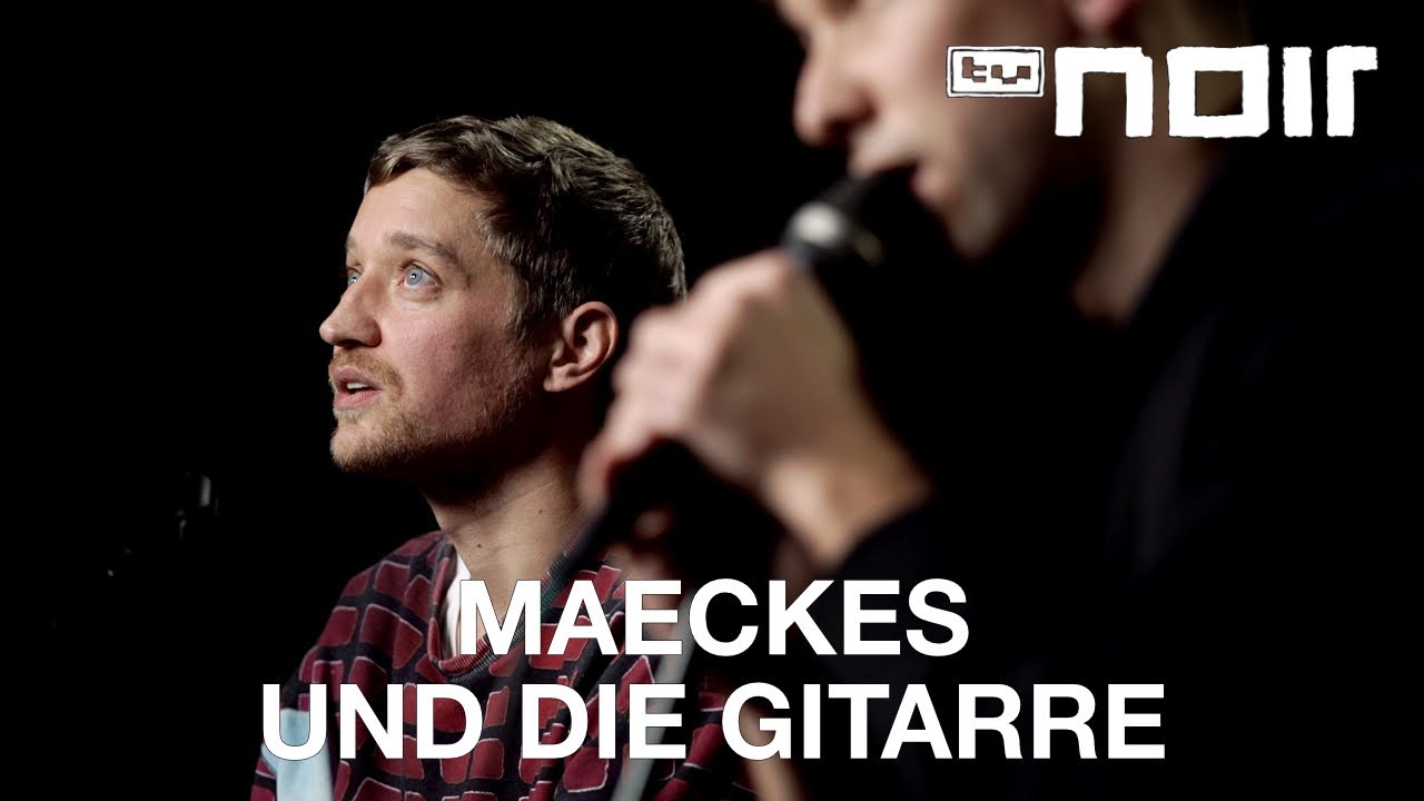Maeckes und die Gitarre - XYZ (feat. Tristan Brusch & Betterov) (live im TV Noir Hauptquartier)