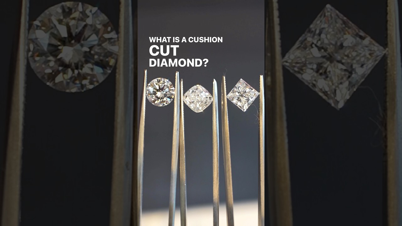 What is a Cushion Cut Diamond?