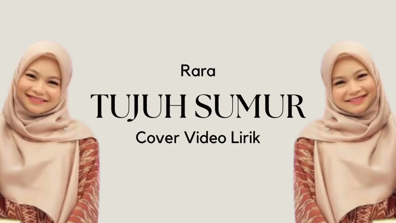 Rara Lida - Tujuh Sumur - Cover Video Lirik