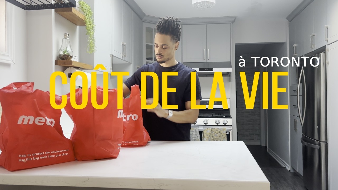 Coût de la vie à Toronto (C'est chère si...)