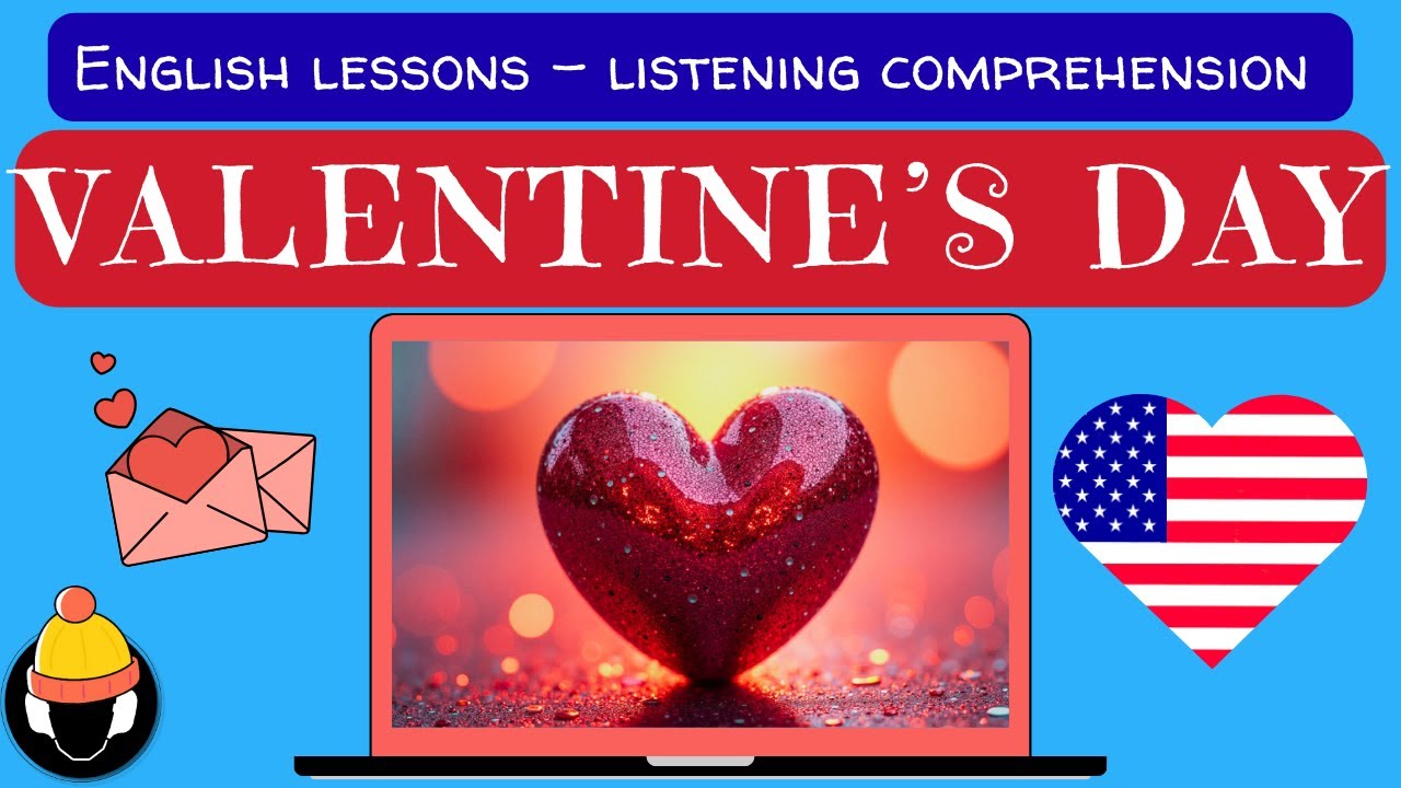 ❤️VALENTINE'S DAY in AMERICA 🎧 B1 🌹 (gerund and infinitive)😊