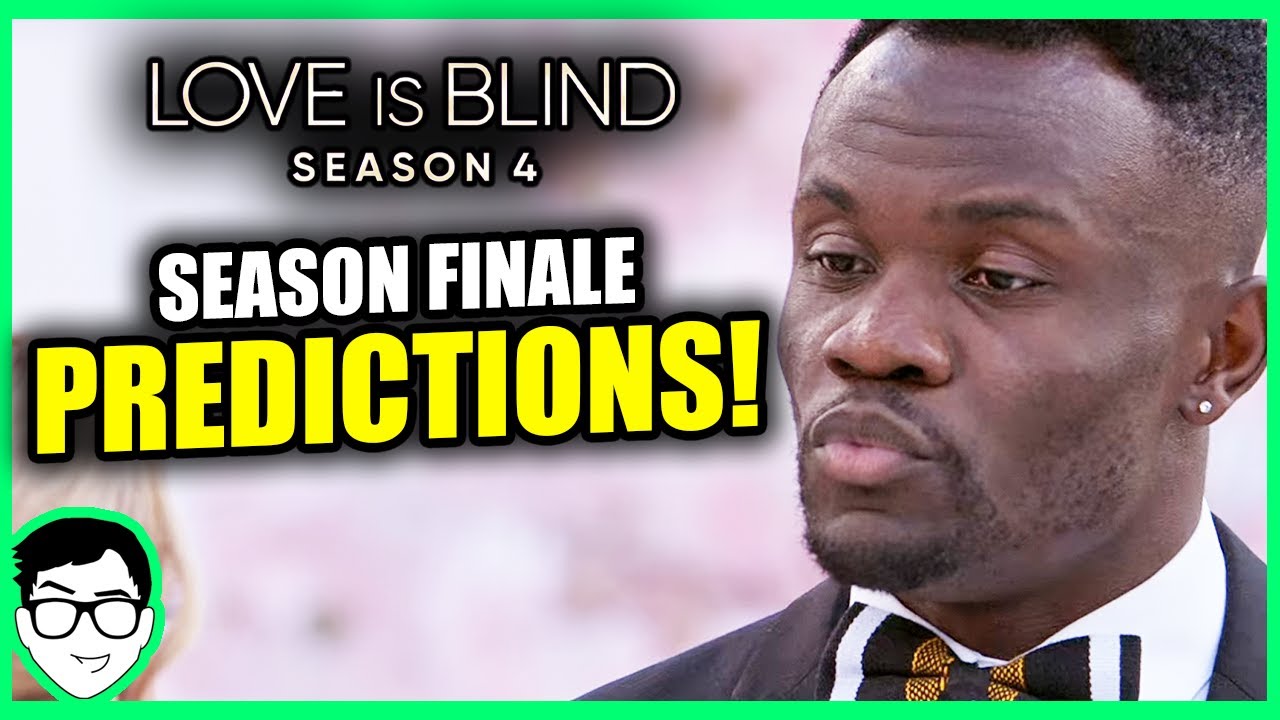 KWAME SAYS NO, BLISS WALKS AWAY and More PREDICTIONS! | Love Is Blind Season 4 Episode 12 Finale