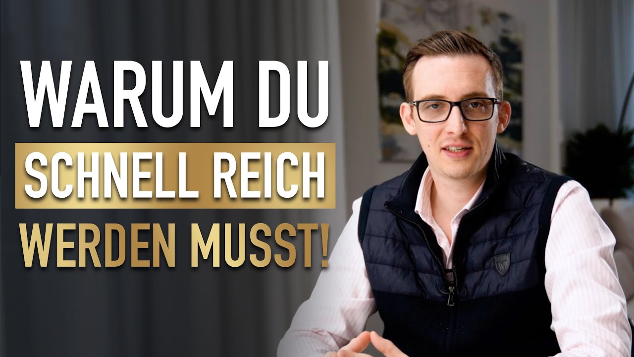 WARNUNG: Warum du schnell reich werden musst!