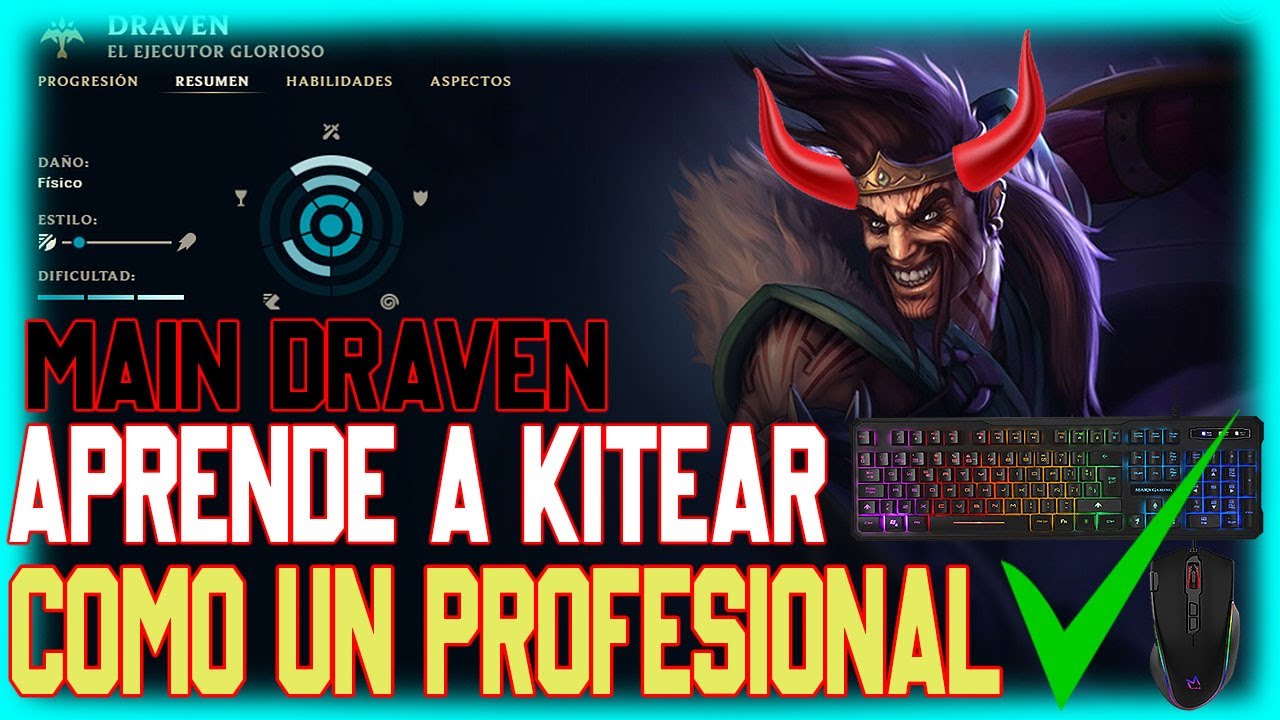 🧐 [GUIA AVANZADA DRAVEN] ¡APRENDE como USAR las HACHAS y KITEAR con ADC! - CONFIGURACIÓN KITEAR S16