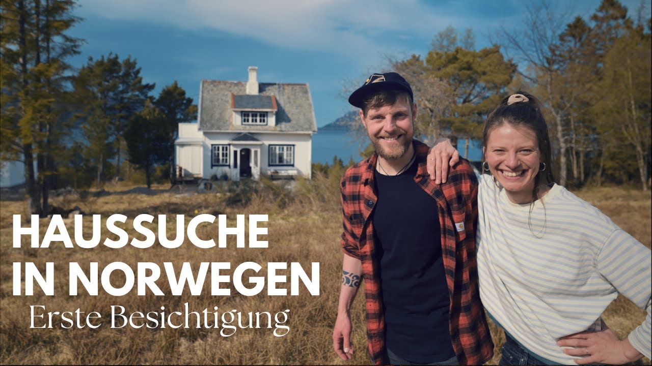 Haussuche in Norwegen I Ziehen wir um? I Folge 29