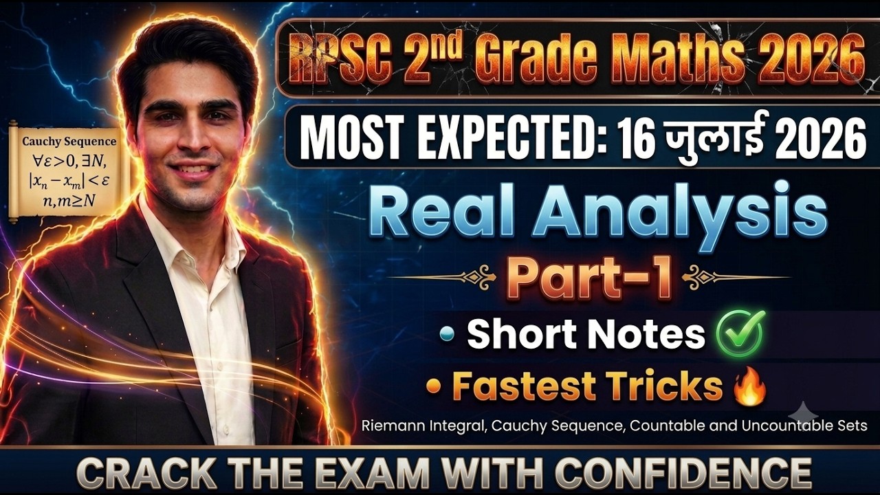 RPSC 2nd Grade Maths 2026 | Real Analysis (वास्तविक विश्लेषण) One Shot 🔥 16 July Special