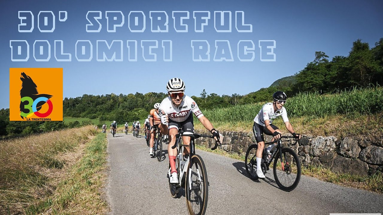 30ª Sportful Dolomiti Race: La Gara in Bici più Bella (e DURA) 