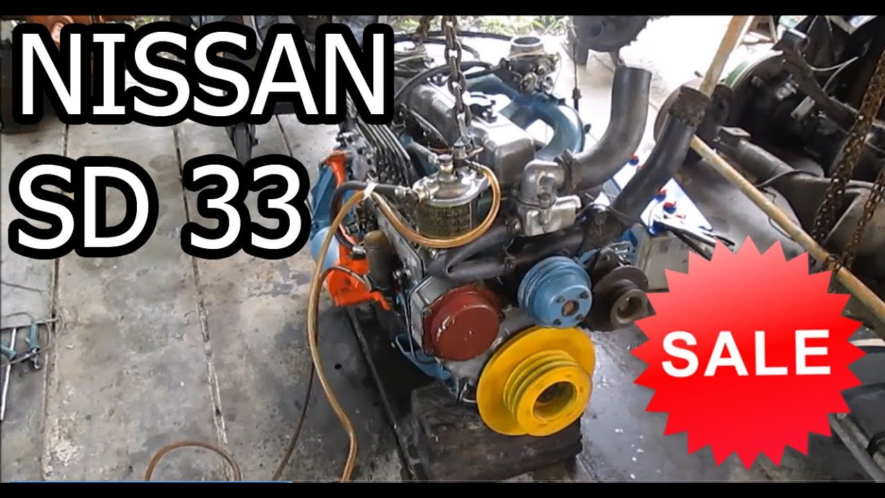 ขายเครื่องนิสสัน เอสดี 33 เครื่อง 6 สูบ Nissan SD33 Straight-six engine